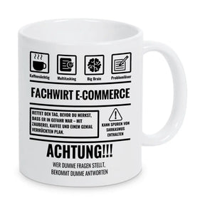 Tasse Sarkasmus Fachwirt Ecommerce - Druckerino