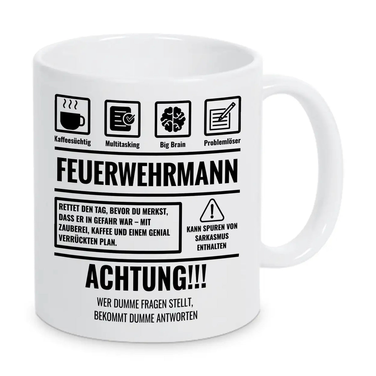 Tasse Sarkasmus Feuerwehrmann - Druckerino