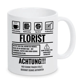 Tasse Sarkasmus Florist - Druckerino
