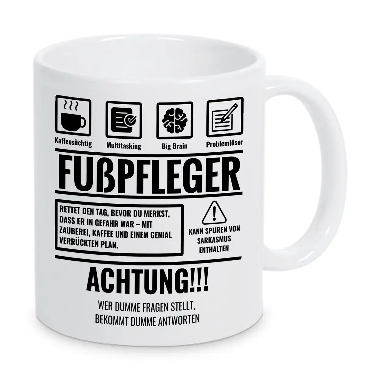 Tasse Sarkasmus Fußpfleger - Druckerino
