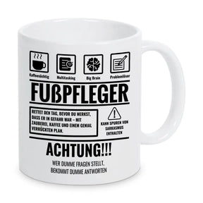 Tasse Sarkasmus Fußpfleger - Druckerino