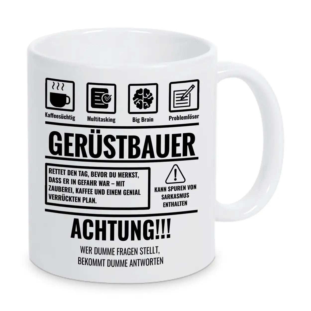 Tasse Sarkasmus Gerüstbauer - Druckerino