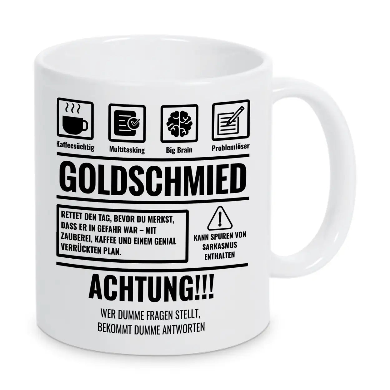 Tasse Sarkasmus Goldschmied - Druckerino