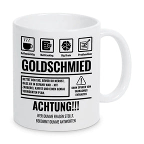Tasse Sarkasmus Goldschmied - Druckerino