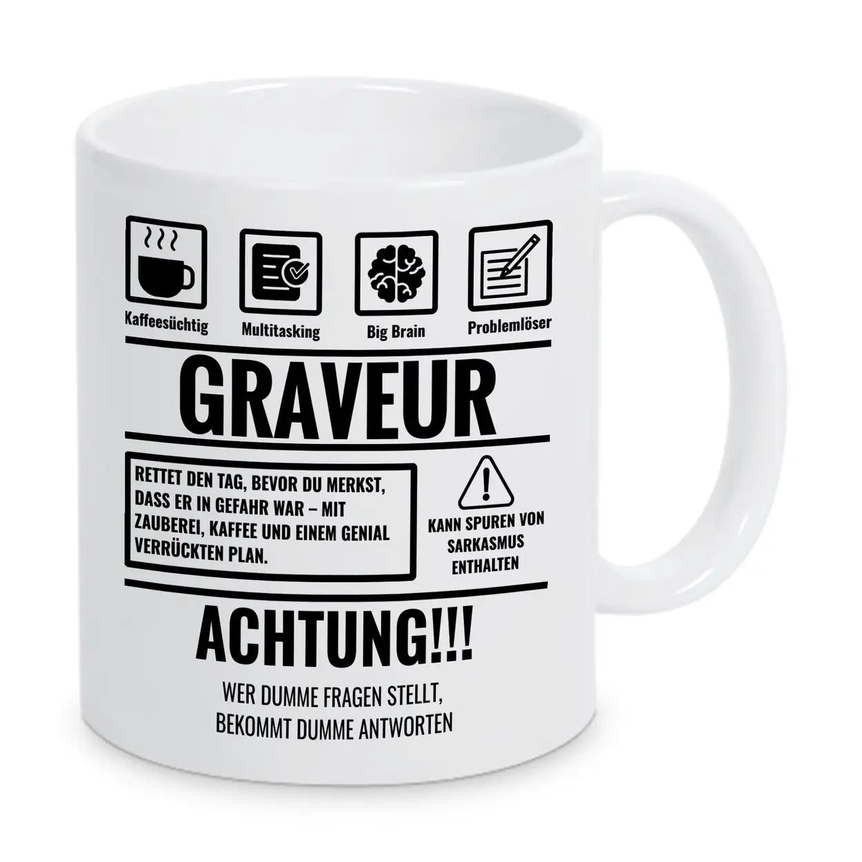 Tasse Sarkasmus Graveur - Druckerino