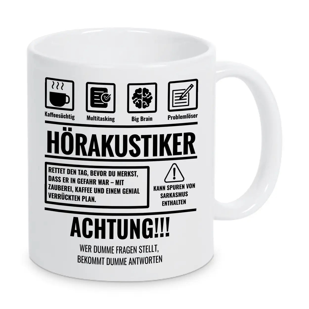 Tasse Sarkasmus Hörakustiker - Druckerino