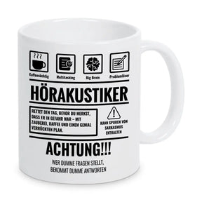 Tasse Sarkasmus Hörakustiker - Druckerino