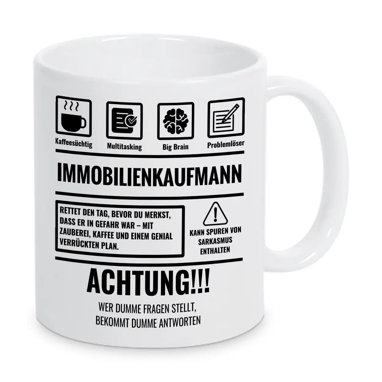 Tasse Sarkasmus Immobilienkaufmann - Druckerino