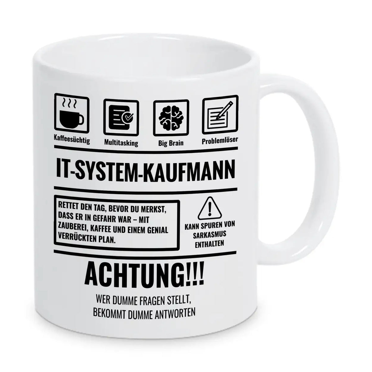 Tasse Sarkasmus It Systemkaufmann - Druckerino