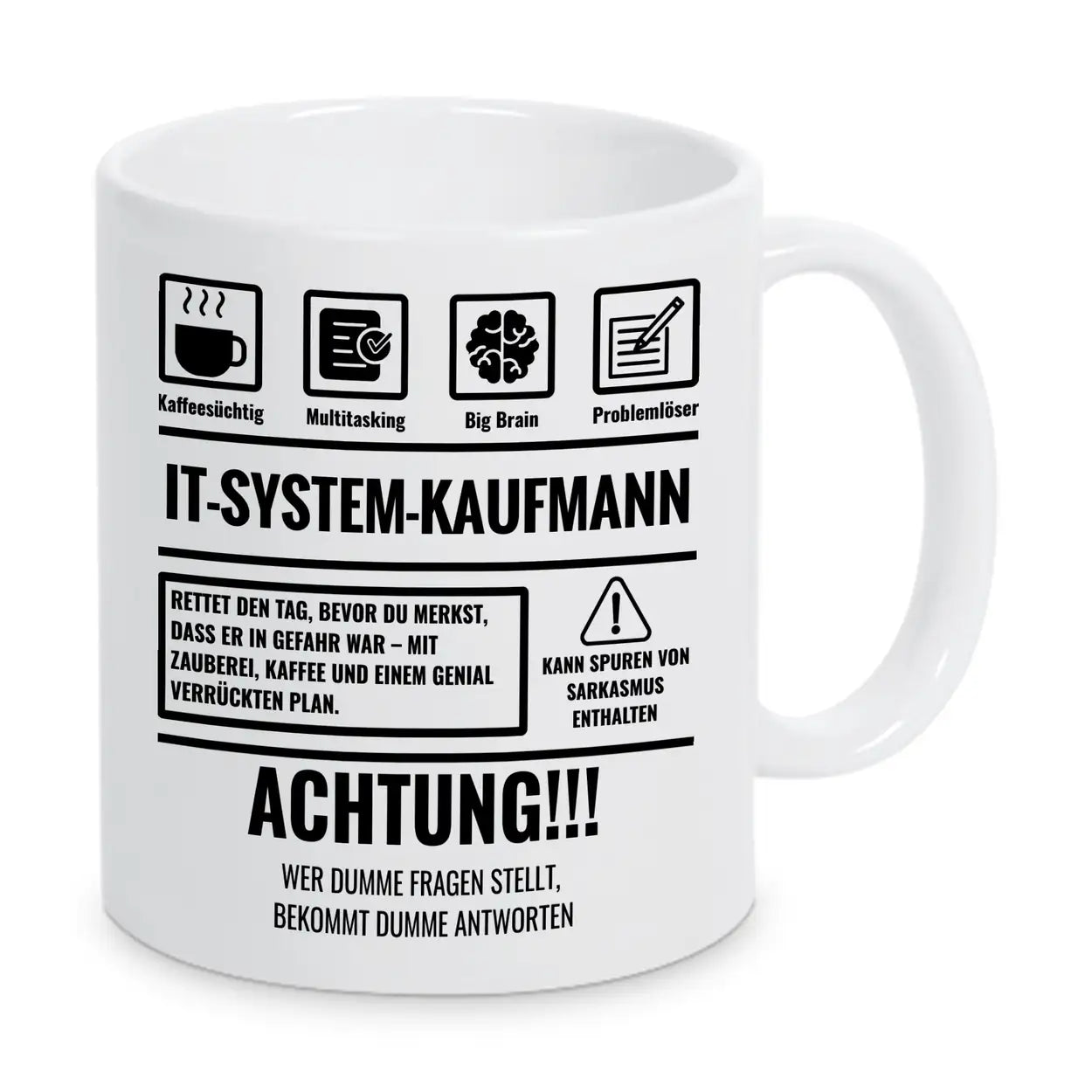 Tasse Sarkasmus It Systemkaufmann - Druckerino