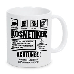 Tasse Sarkasmus Kosmetiker - Druckerino