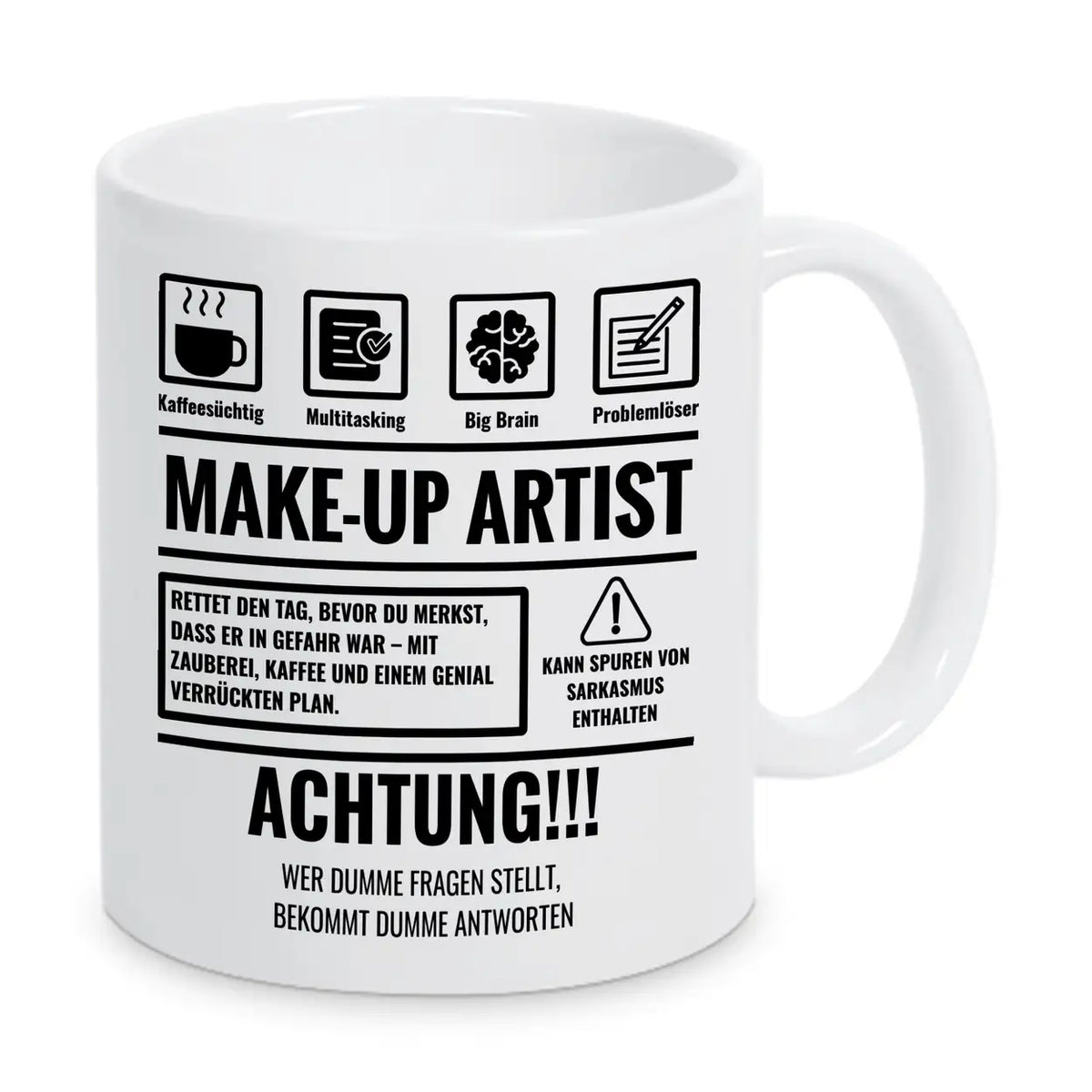 Tasse Sarkasmus Makeup Artist - Druckerino