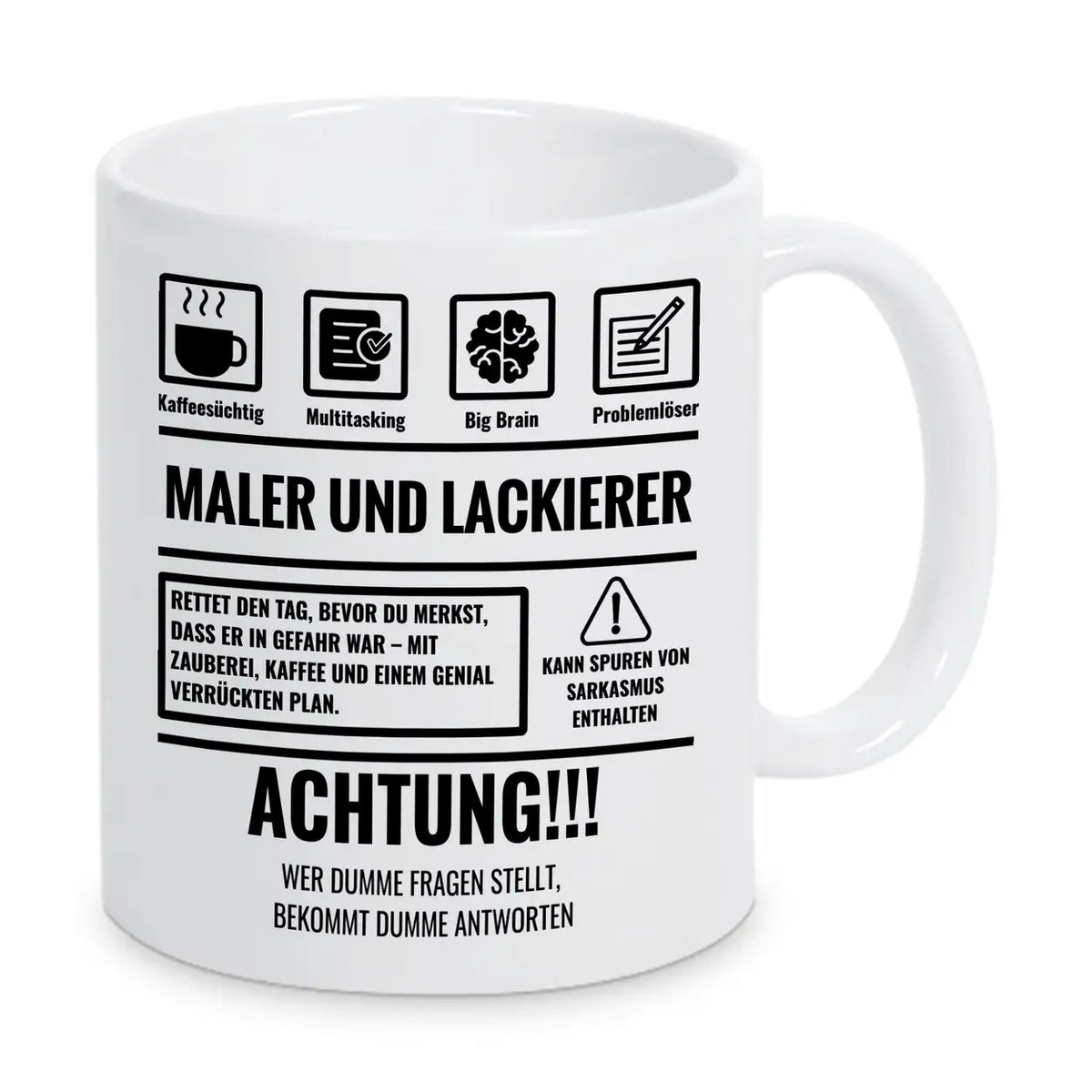 Tasse Sarkasmus Maler und Lackierer - Druckerino