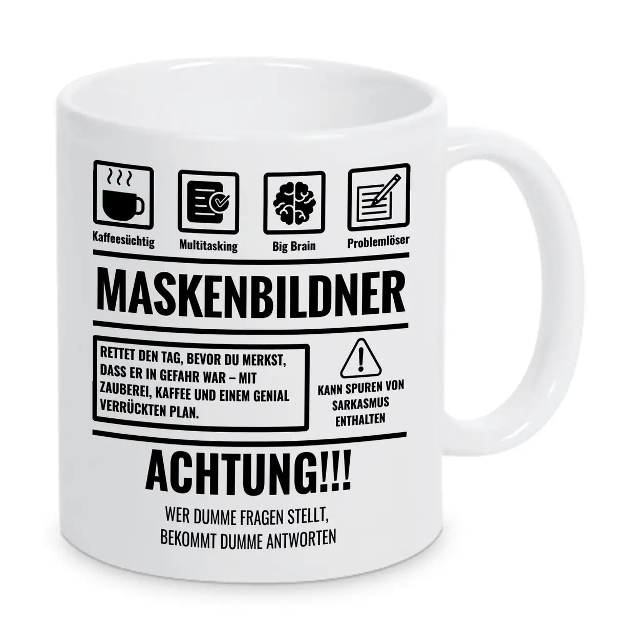 Tasse Sarkasmus Maskenbildner - Druckerino