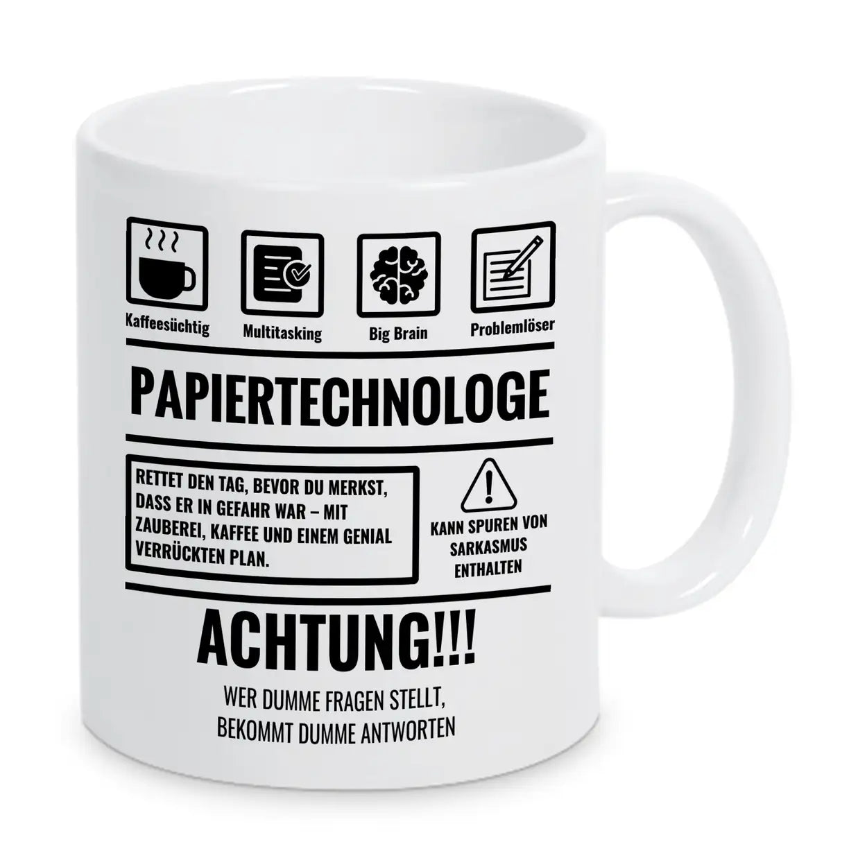 Tasse Sarkasmus Papiertechnologe - Druckerino