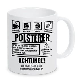 Tasse Sarkasmus Polsterer - Druckerino