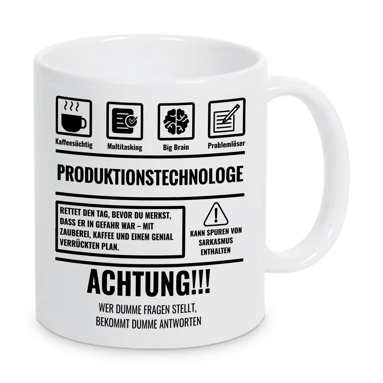 Tasse Sarkasmus Produktionstechnologe - Druckerino
