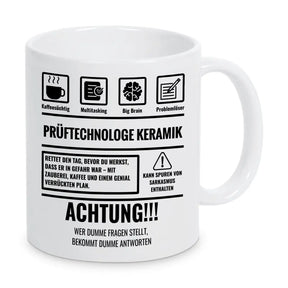 Tasse Sarkasmus Prüftechnologe Keramik - Druckerino