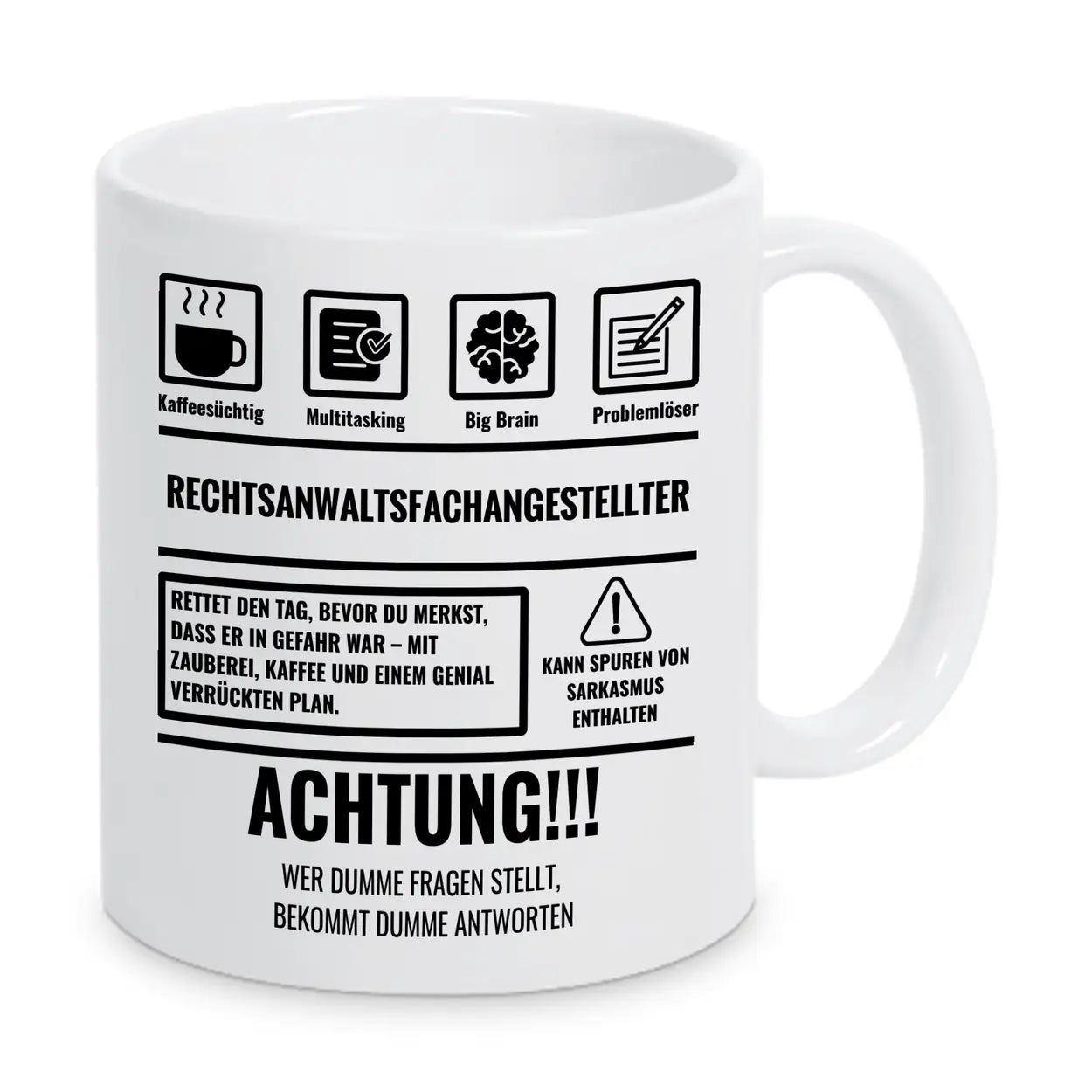 Tasse Sarkasmus Rechtsanwaltsfachangestellter - Druckerino