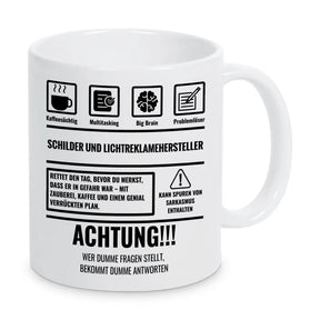 Tasse Sarkasmus Schilder und Lichtreklamehersteller - Druckerino