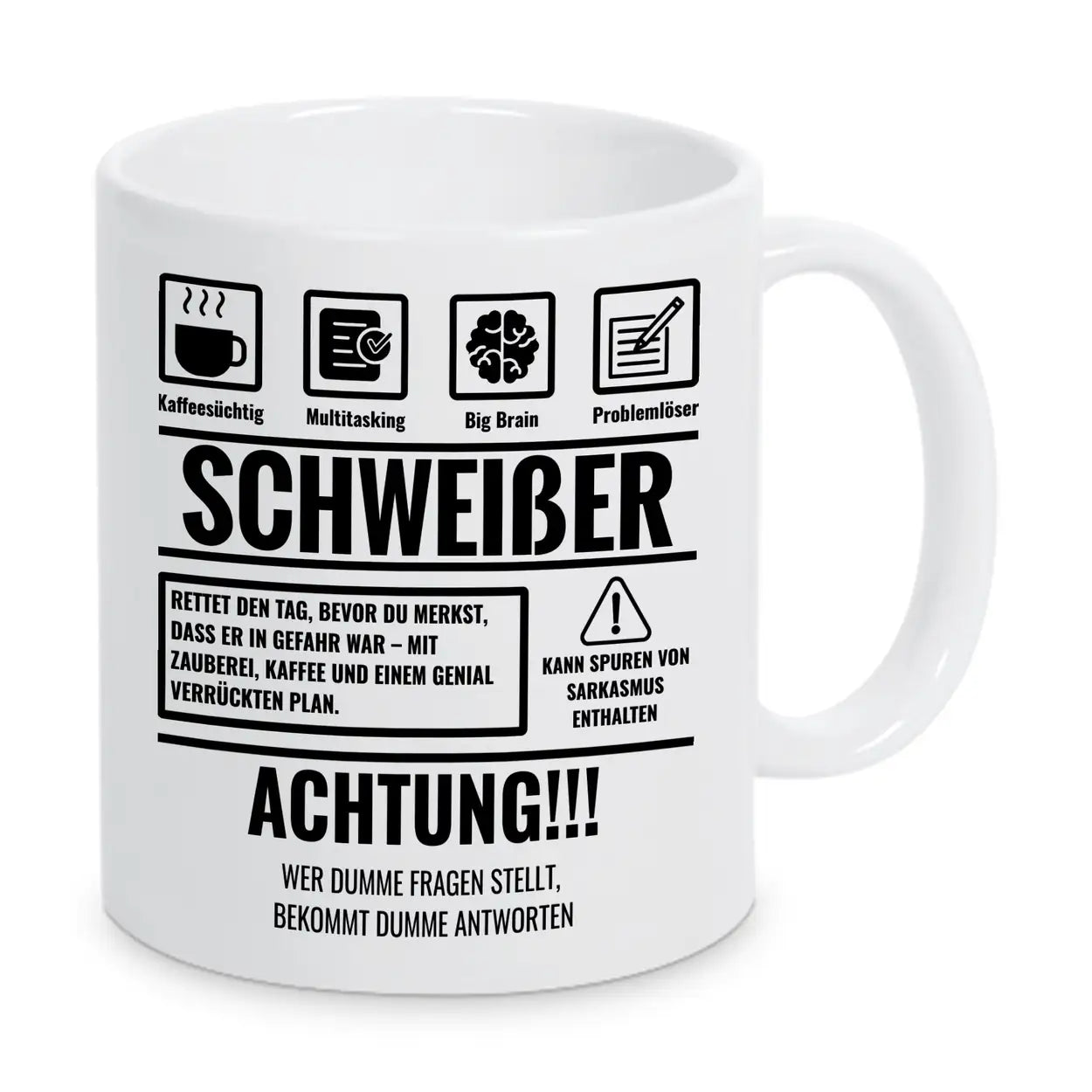 Tasse Sarkasmus Schweißer - Druckerino