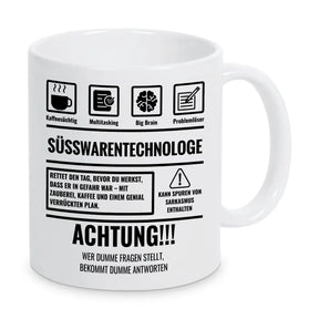 Tasse Sarkasmus Süsswarentechnologe - Druckerino
