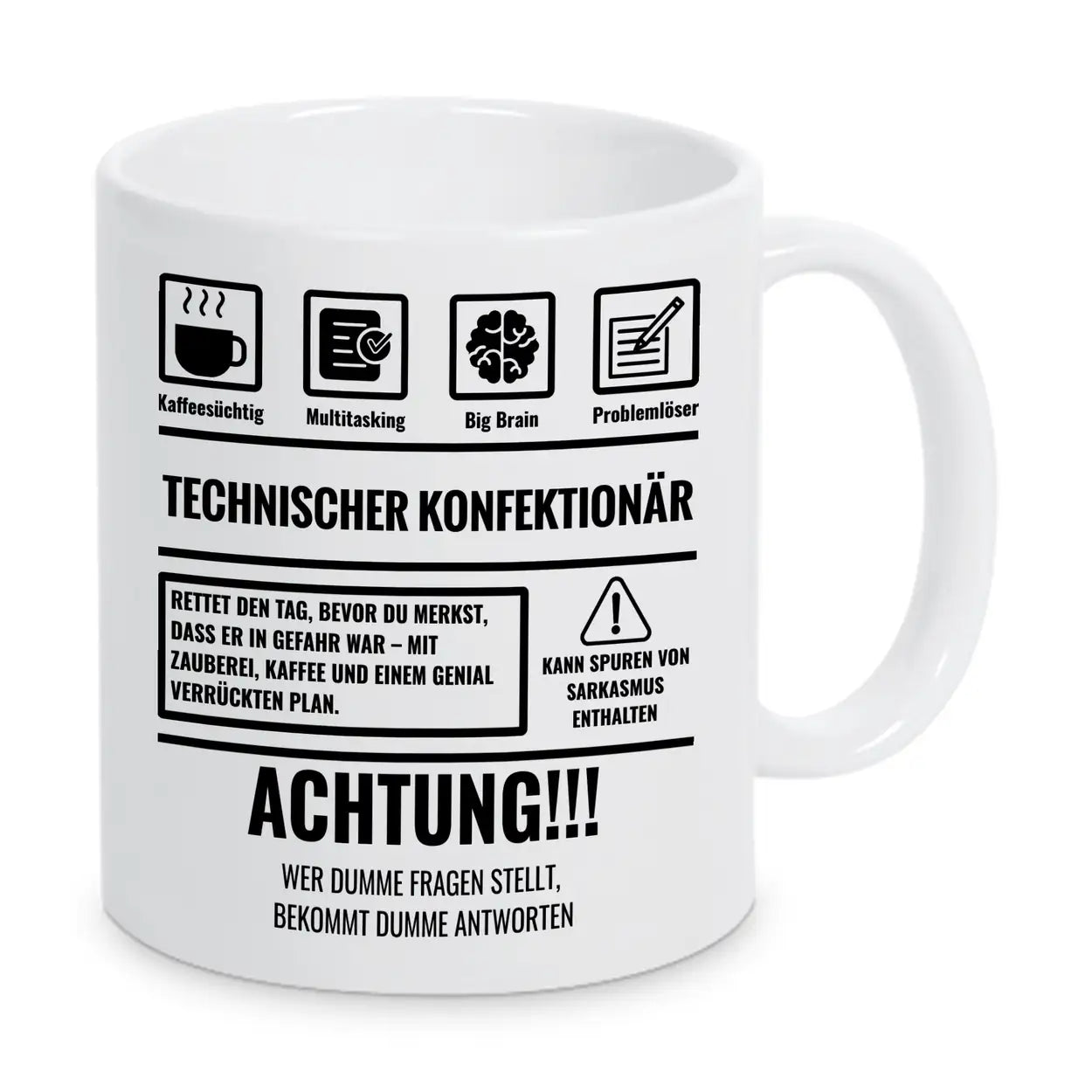 Tasse Sarkasmus Technischer Konfektionär - Druckerino