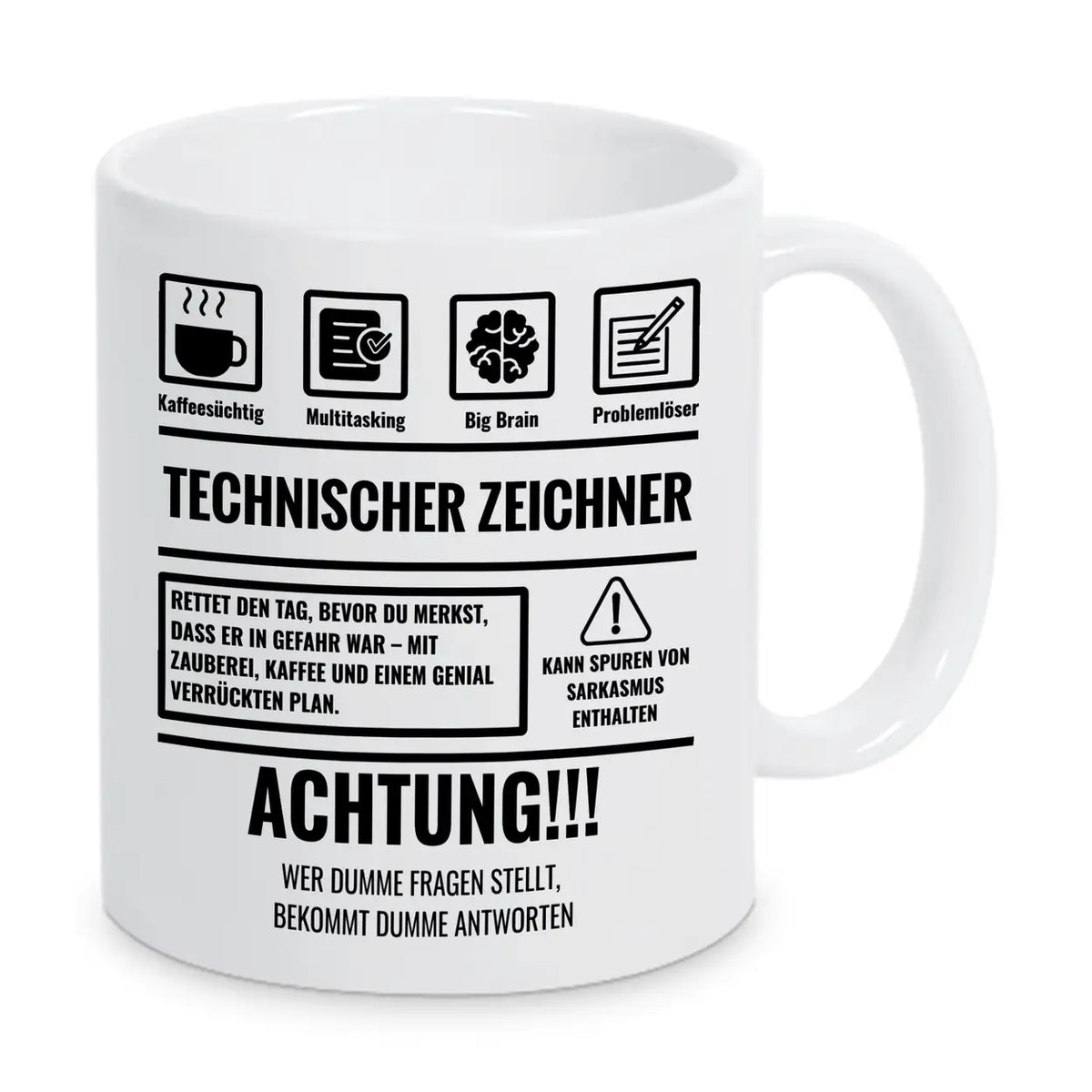 Tasse Sarkasmus Technischer Zeichner - Druckerino