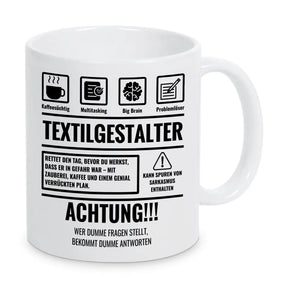Tasse Sarkasmus Textilgestalter - Druckerino