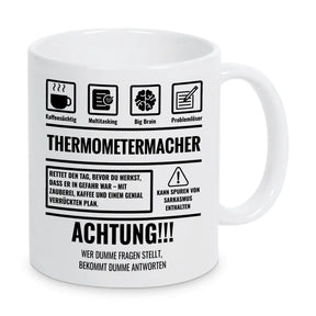 Tasse Sarkasmus Thermometermacher - Druckerino