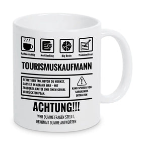 Tasse Sarkasmus Tourismuskaufmann - Druckerino