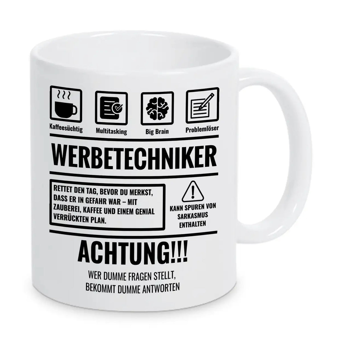 Tasse Sarkasmus Werbetechniker - Druckerino