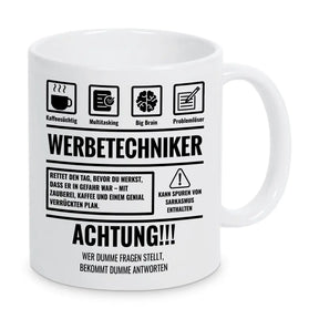 Tasse Sarkasmus Werbetechniker - Druckerino