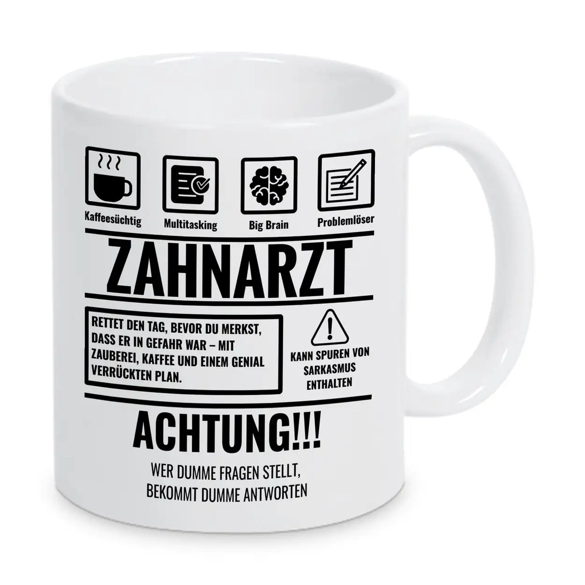 Tasse Sarkasmus Zahnarzt - Druckerino