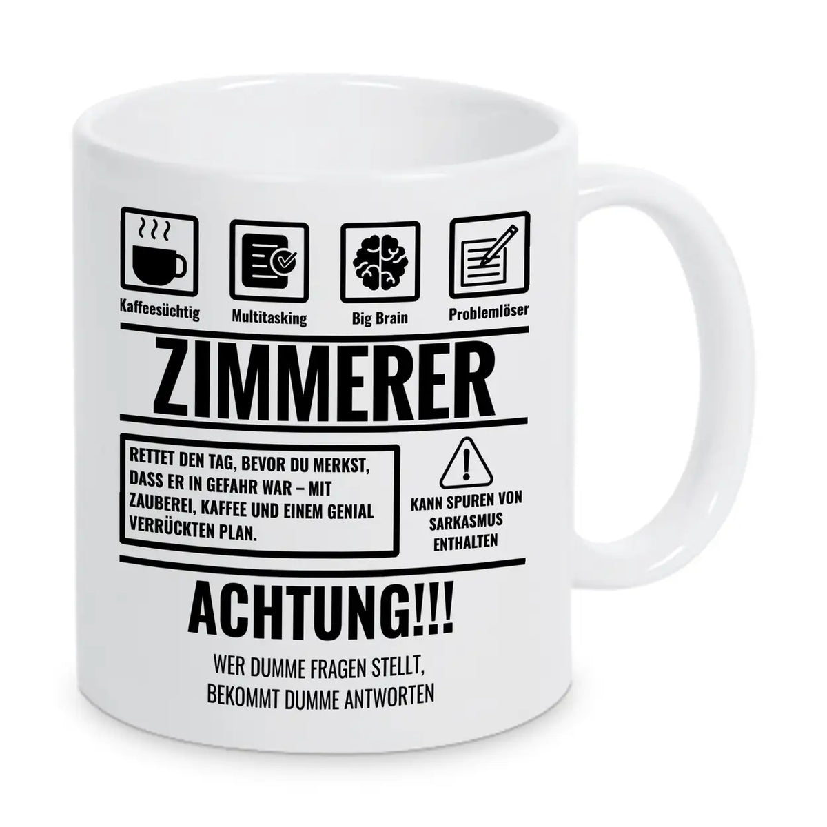 Tasse Sarkasmus Zimmerer - Druckerino