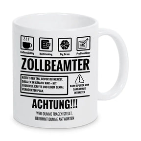 Tasse Sarkasmus Zollbeamter - Druckerino