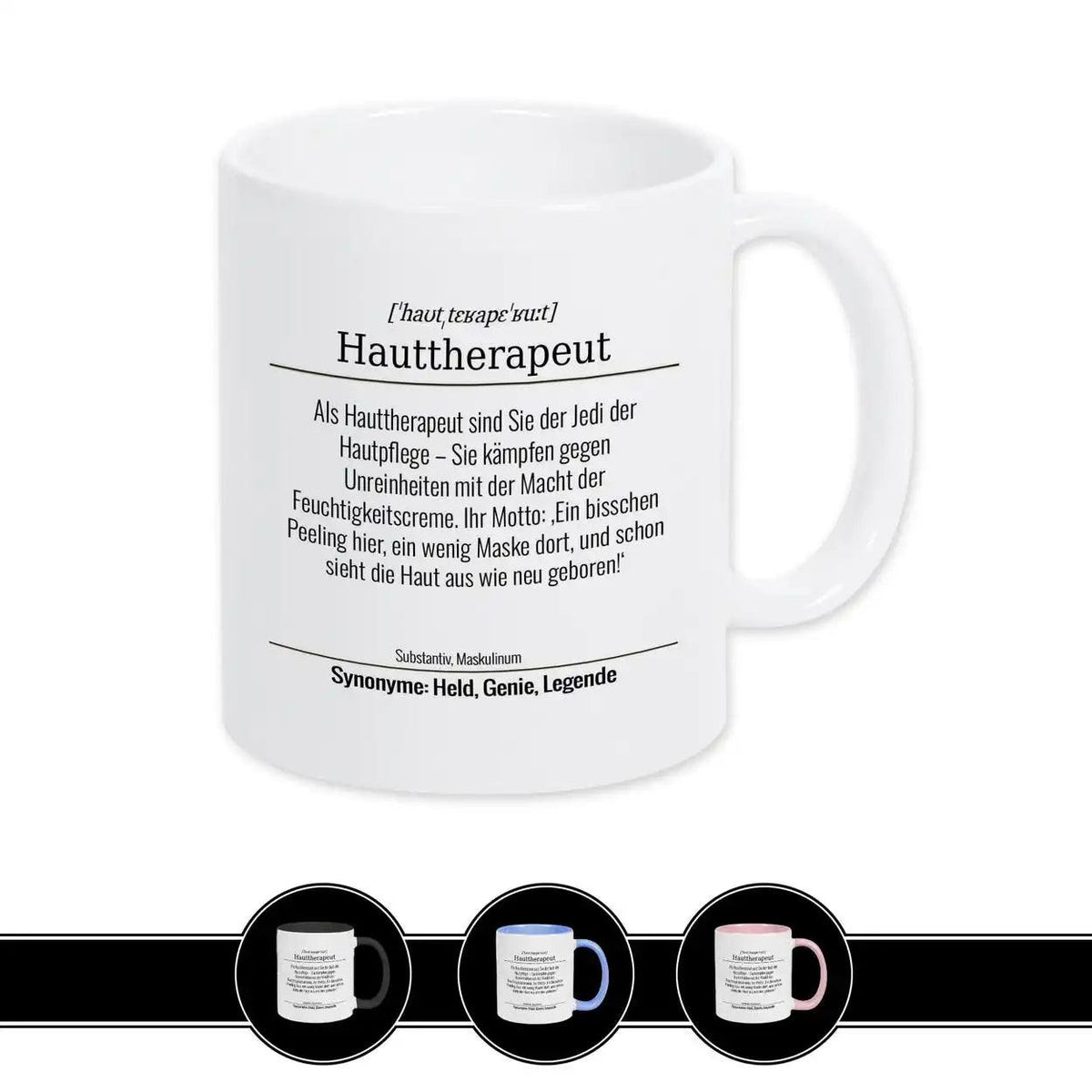 Tasse für Hauttherapeut - Druckerino