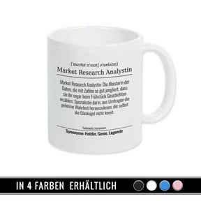 Tasse für Market Research Analystin - Druckerino