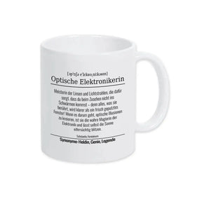Tasse für Optische Elektronikerin - Druckerino