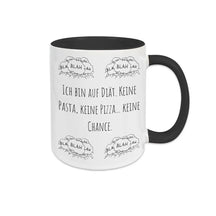 Tasse Geschenkidee "Ich bin auf Diät. Keine Pasta, keine Pizza... keine Chance" blah blah blah - Druckerino