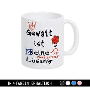 Tasse Gewalt ist keine Lösung - Druckerino