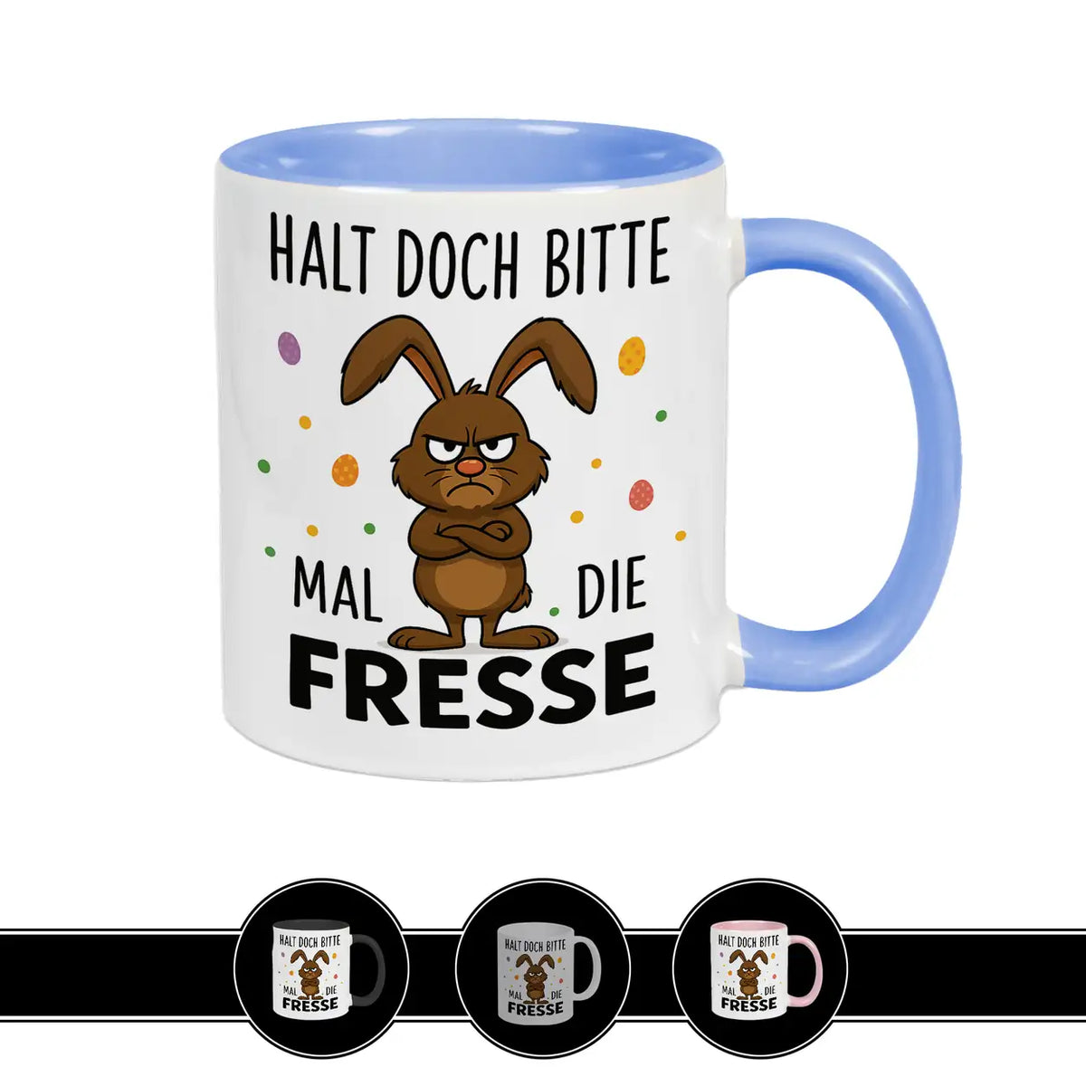 Tasse Hase - Halt die Fresse - Druckerino
