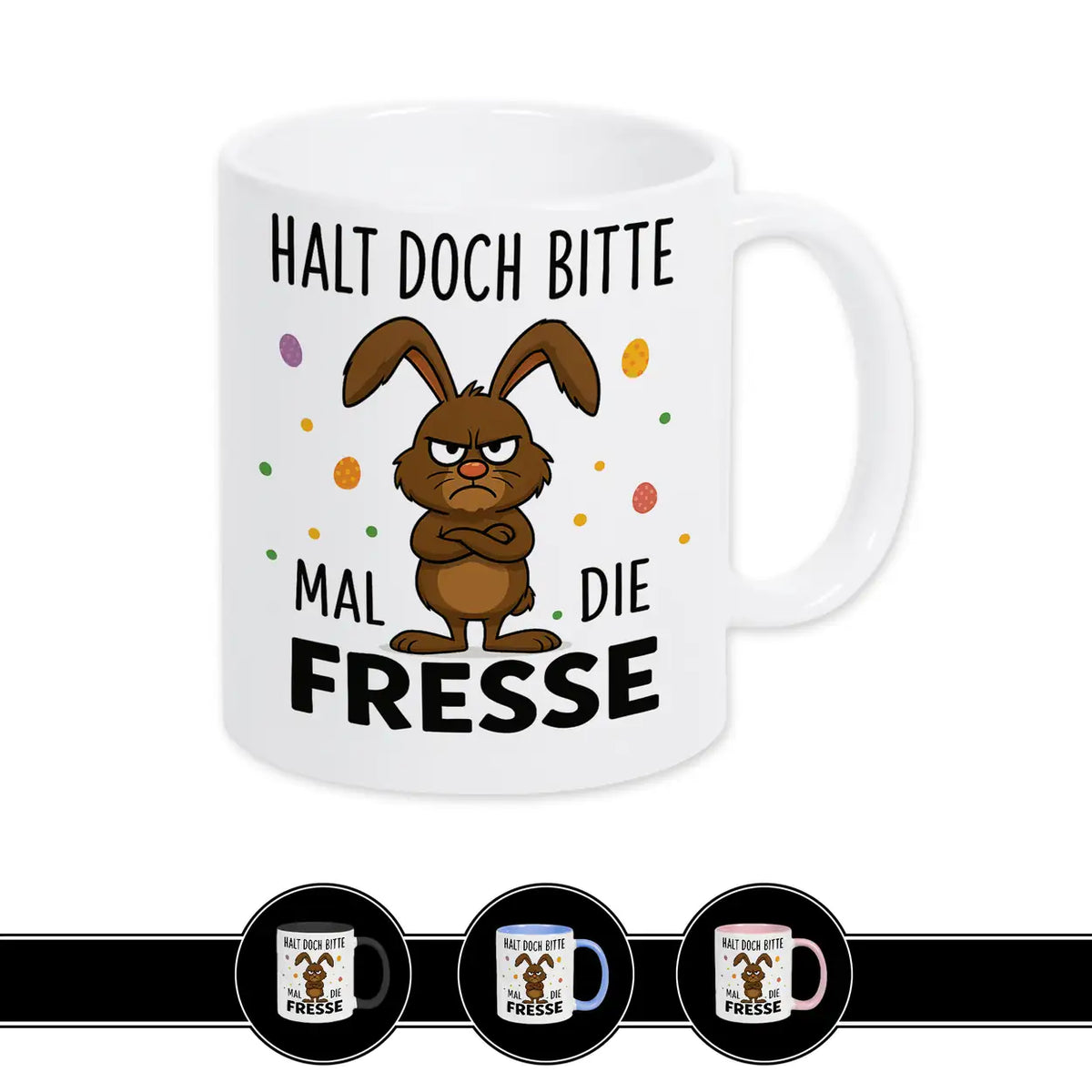 Tasse Hase - Halt die Fresse - Druckerino