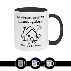 Tasse Ich wünschte wir würden zusammen wohnen