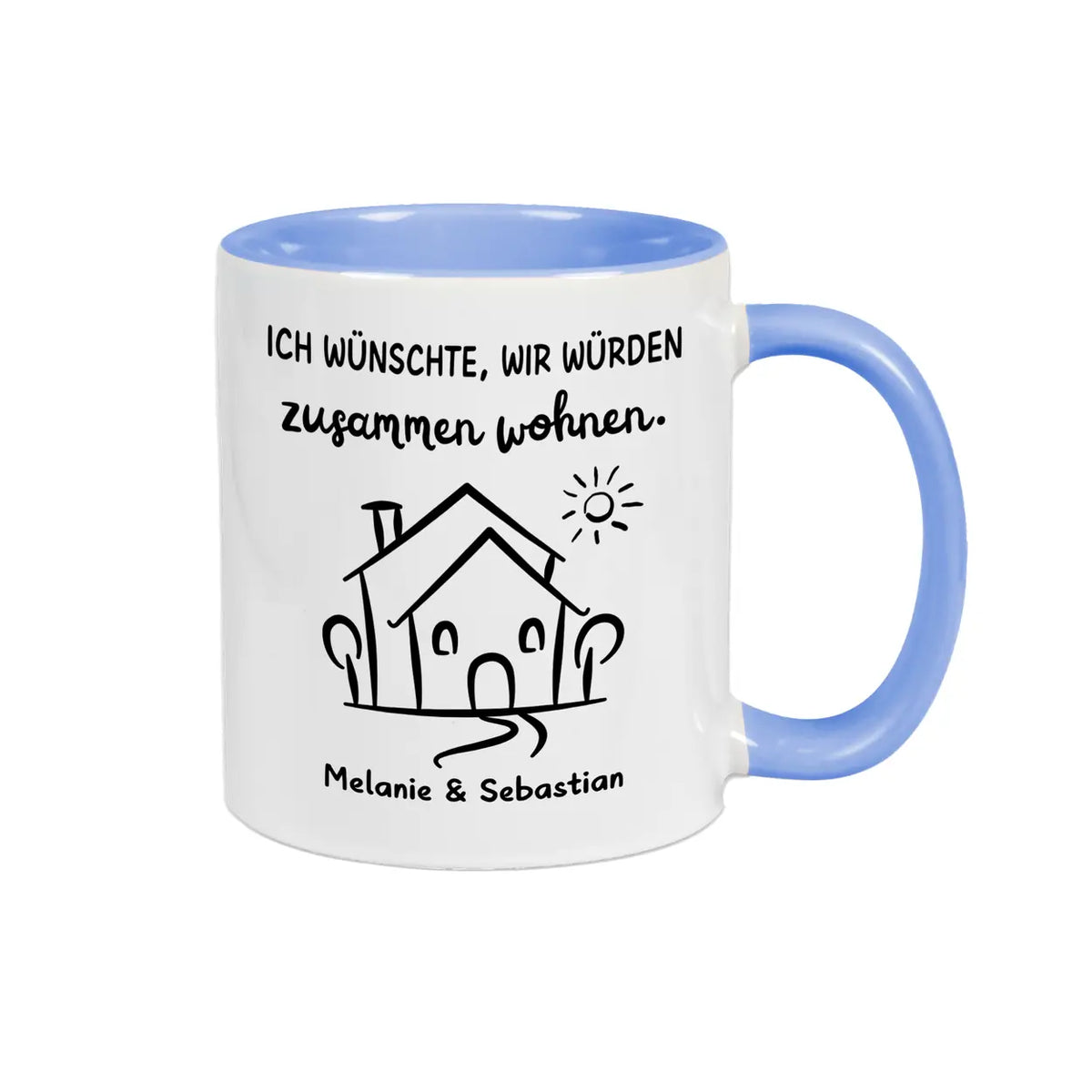 Tasse Ich wünschte wir würden zusammen wohnen