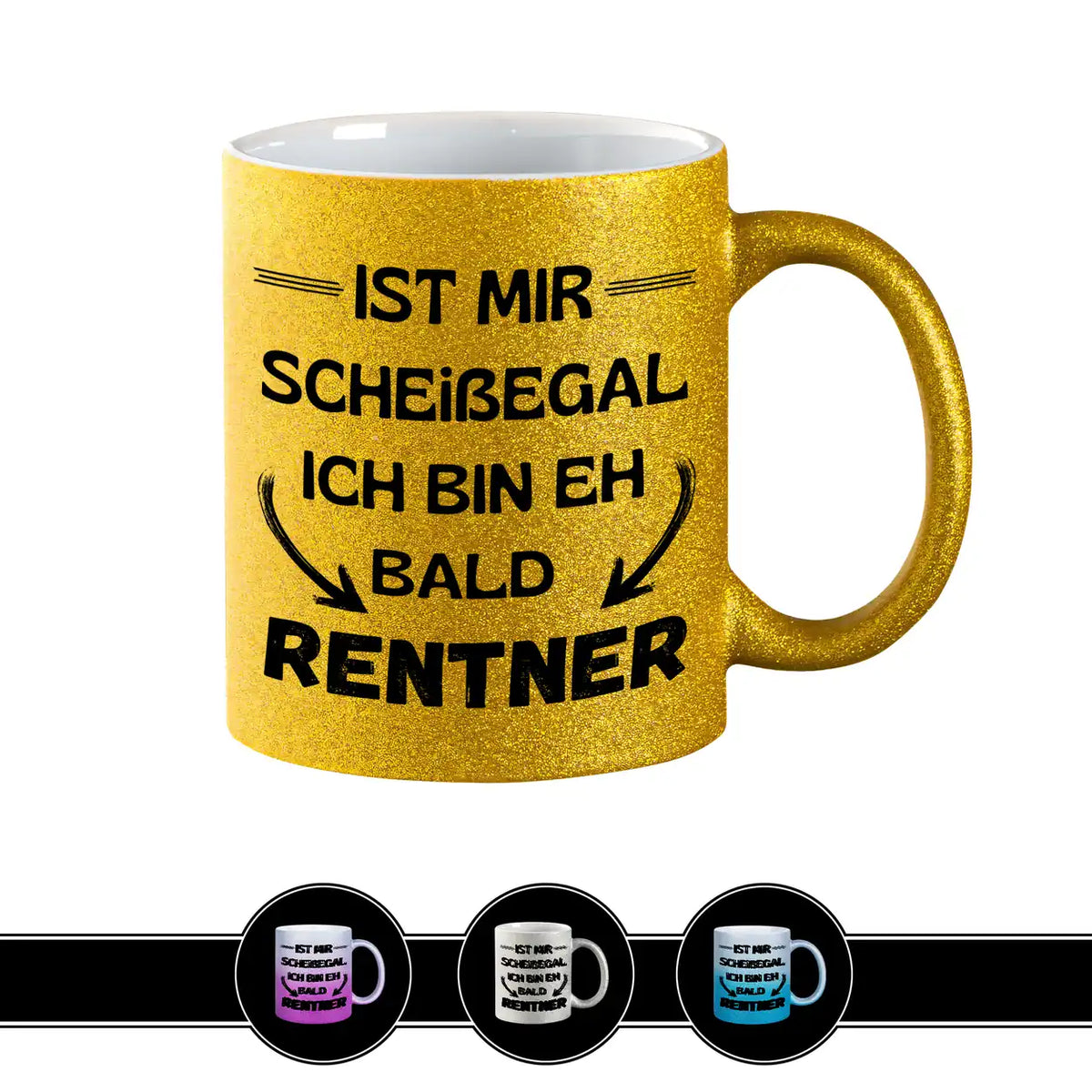 Tasse Egal! Ich bin bald Rentner - Druckerino