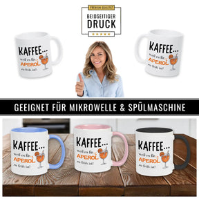 Kaffeetasse mit Spruch Kaffee weil es für Aperol zu früh ist mit Aperol Glas Illustration lustige Geschenkidee für beste Freundin oder Kollegin