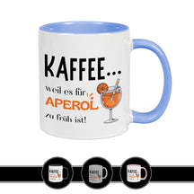 Kaffeetasse mit Spruch Kaffee weil es für Aperol zu früh ist mit Aperol Glas Illustration lustige Geschenkidee für beste Freundin oder Kollegin