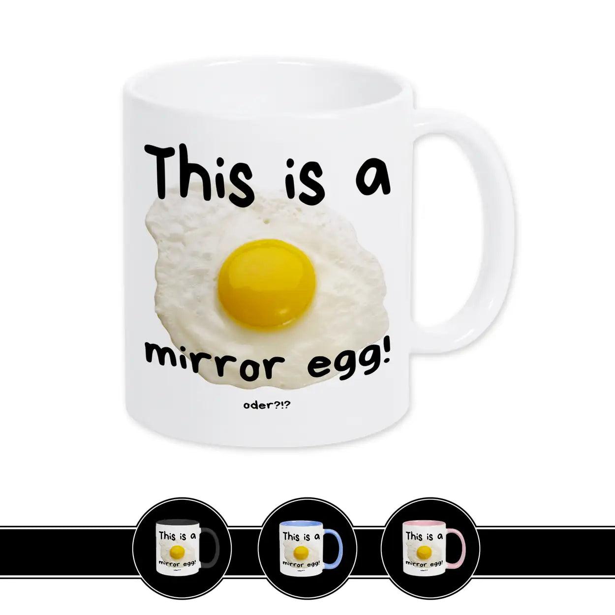 Tasse Mirror Egg - Druckerino