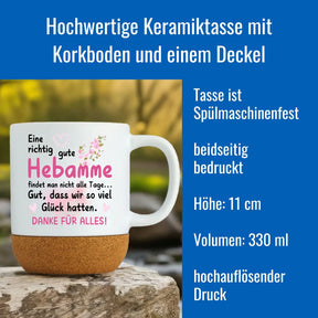Tasse Eine richtig gute Hebamme findet man nicht alle Tage | Korkboden - Druckerino